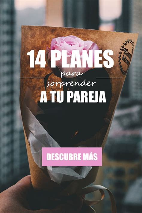 Planes Originales en Pareja: 10 Ideas Únicas para Momentos。